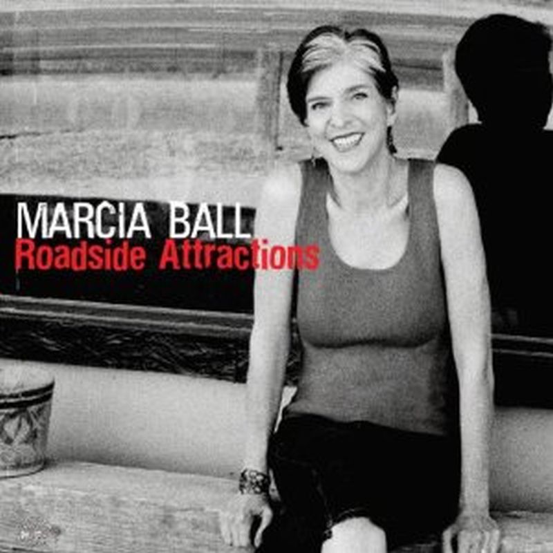 Marcia Ball - Roadside Attractions - Cd
