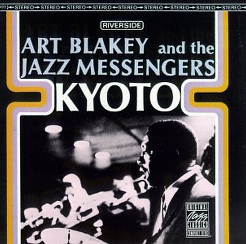 Art Blakey & The Jazz Messengers - Kyoto - Vinyl