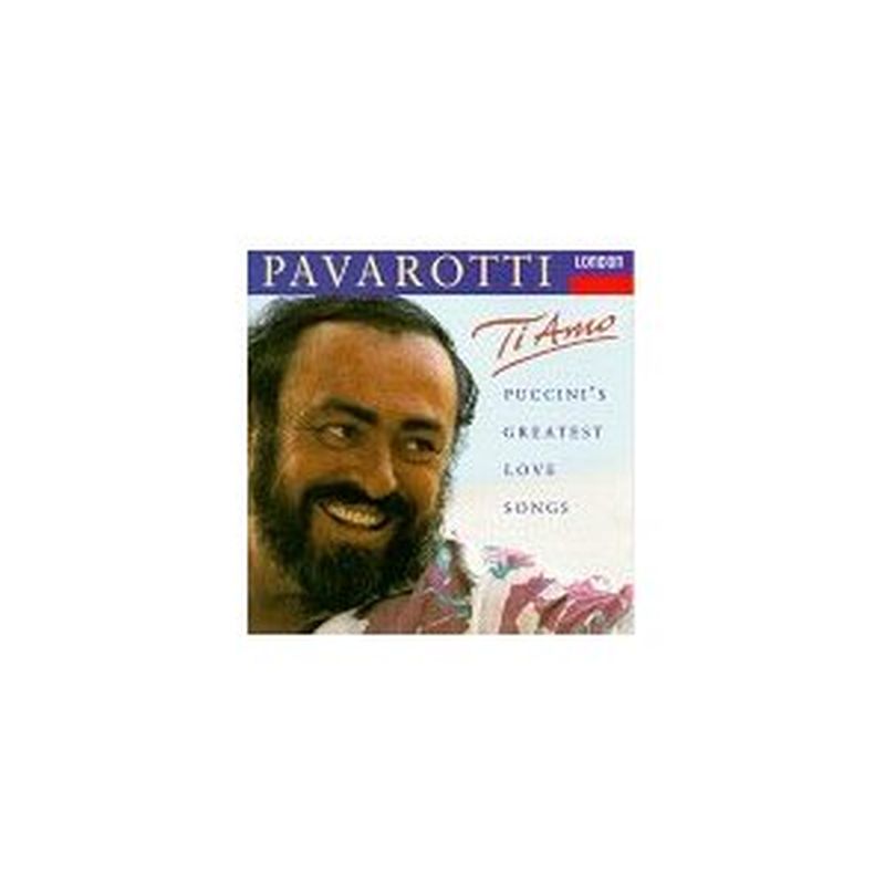Luciano Pavarotti - Ti Amo: Greatest Love Songs - Cd