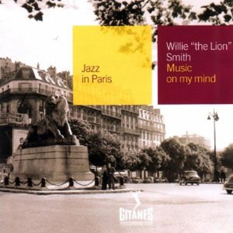 Willie "The Lion" Smith - Jazz In Paris: Music On My Mind - Cd