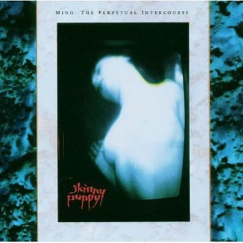 Skinny Puppy - Mind: The Perpetual Intercourse - Cd