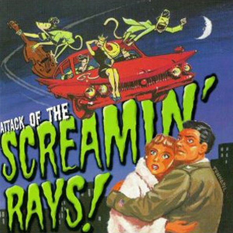 Attack Of The Screamin' Rays