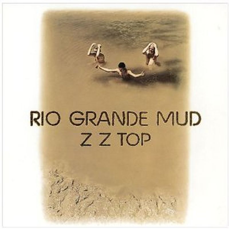 Zz Top - Rio Grande Mud (180g - Vinyl)