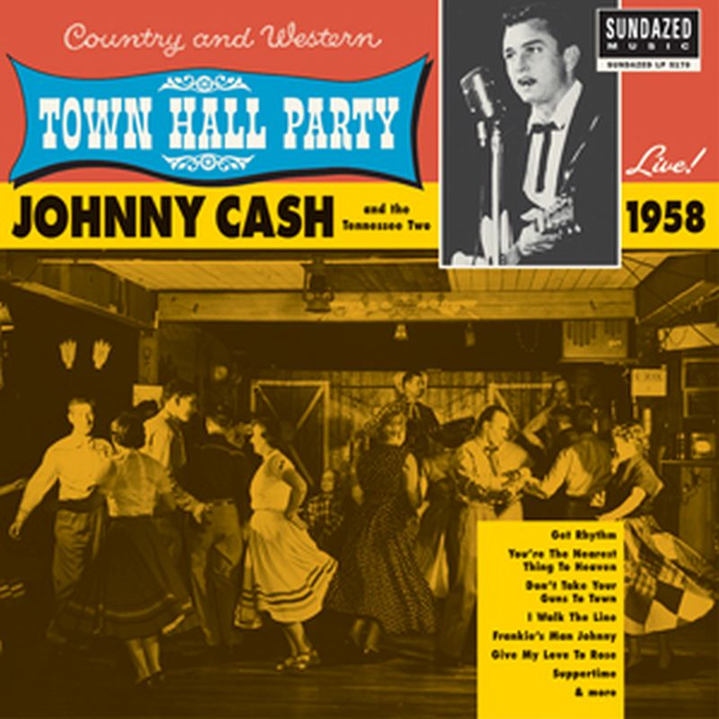 Johnny Cash - 1958: Live At Town Hall Party (mono - Vinyl)