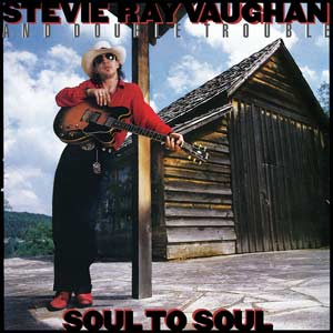 Stevie Ray Vaughan - Soul To Soul - Vinyl