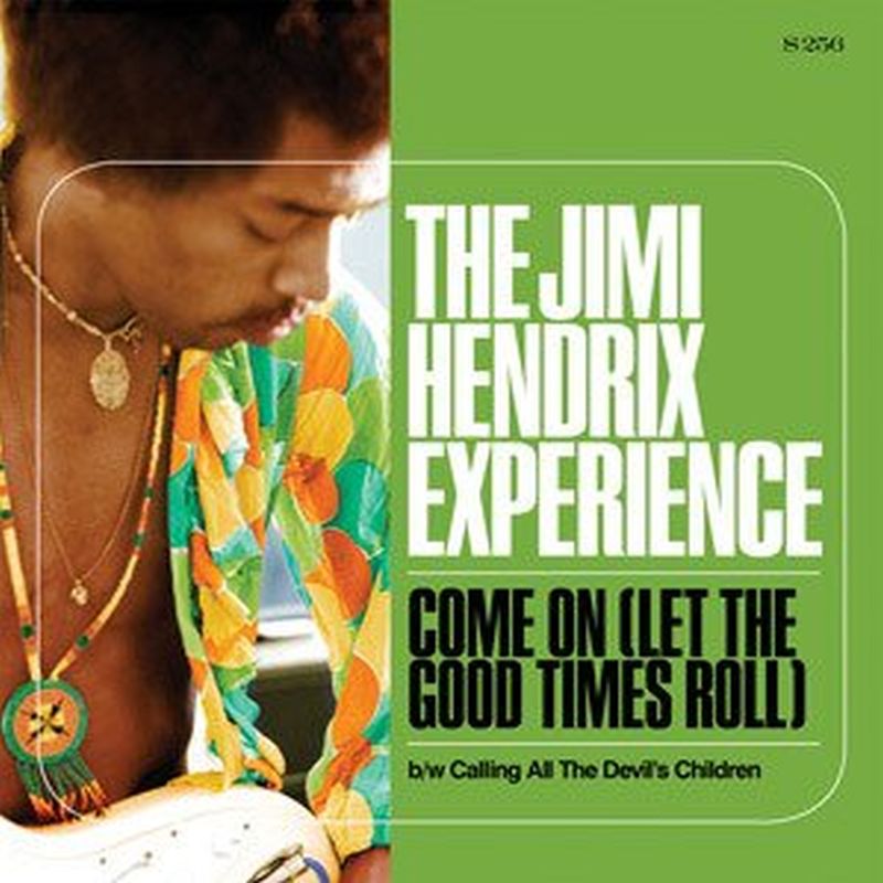 Jimi Hendrix Experience - Come On (let The Good Times Roll (7 Inch) - Vinyl)