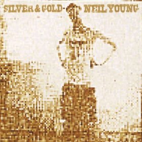 Neil Young - Silver And Gold - Vinyl