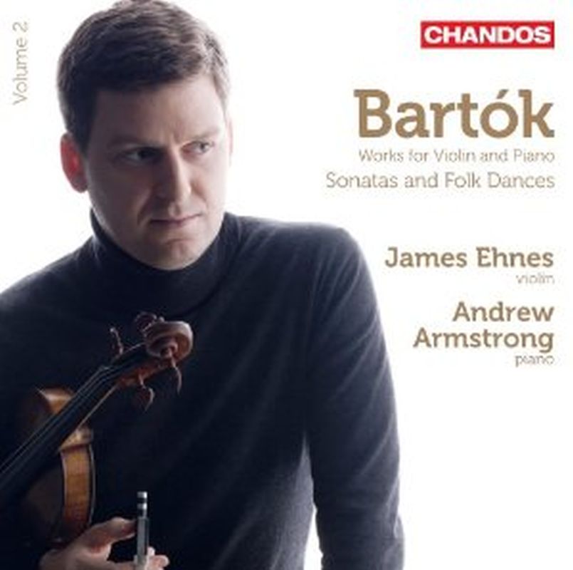 James Ehnes/Andrew Armstrong - Bartok: Works For Violin And Piano Vol. 2 - Cd