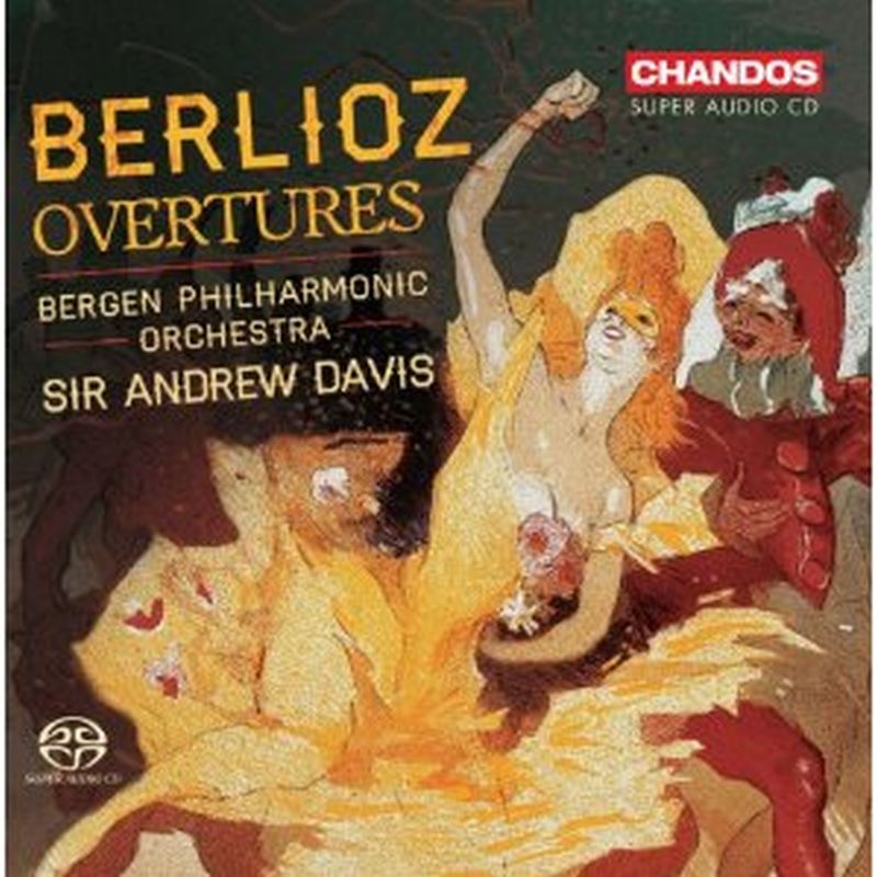 Sir Andrew Davis/Bergen Philharmonic Orchestra - Berlioz: Overtures - Hybrid Sacd