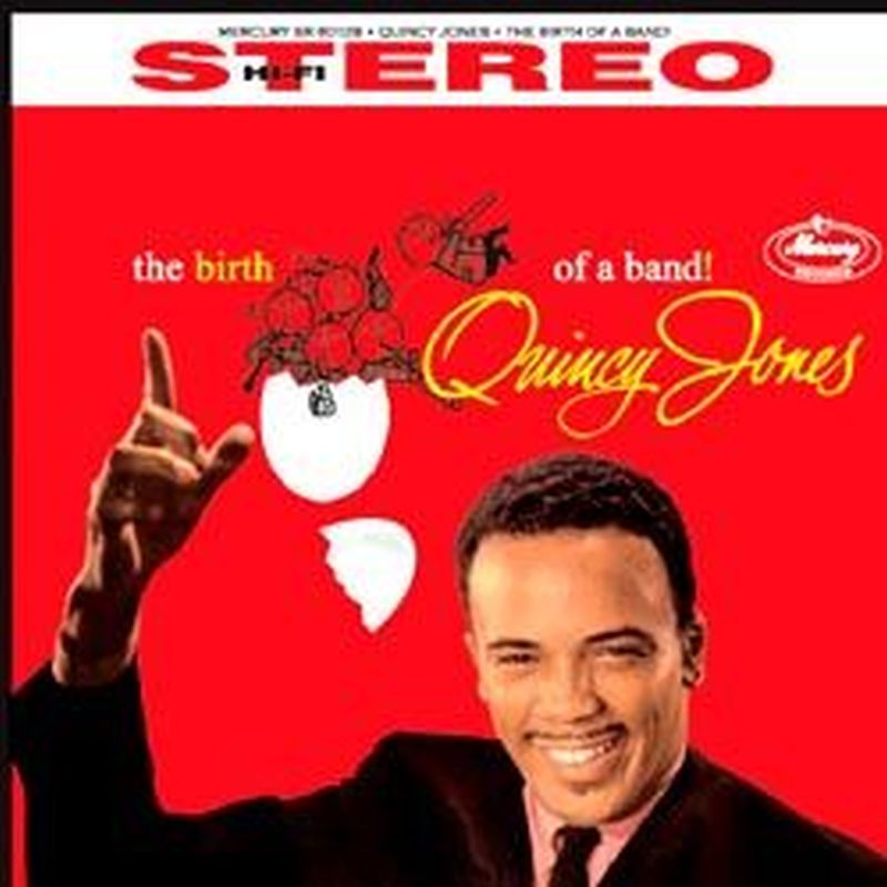 Quincy Jones - The Birth Of A Band! (180g/vv - Vinyl)