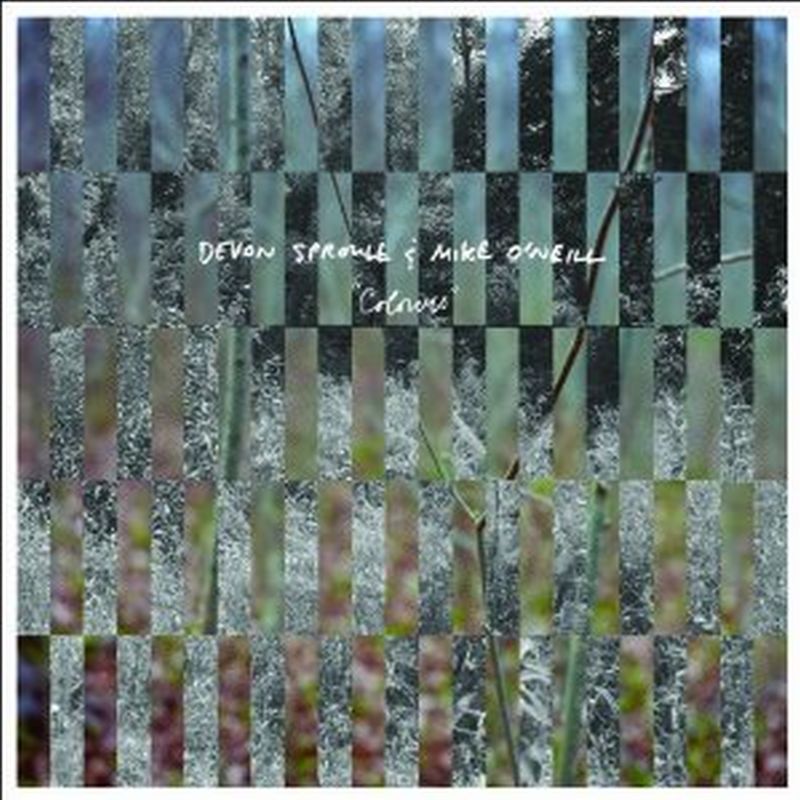 Devon Sproule & Mike O'neill - Colours (gatefold - Vinyl)