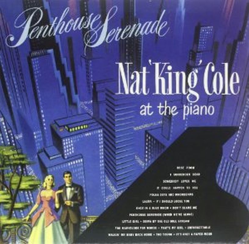 Nat King Cole - Penthouse Serenade (limited/remastered/180g/gatefold - Vinyl)