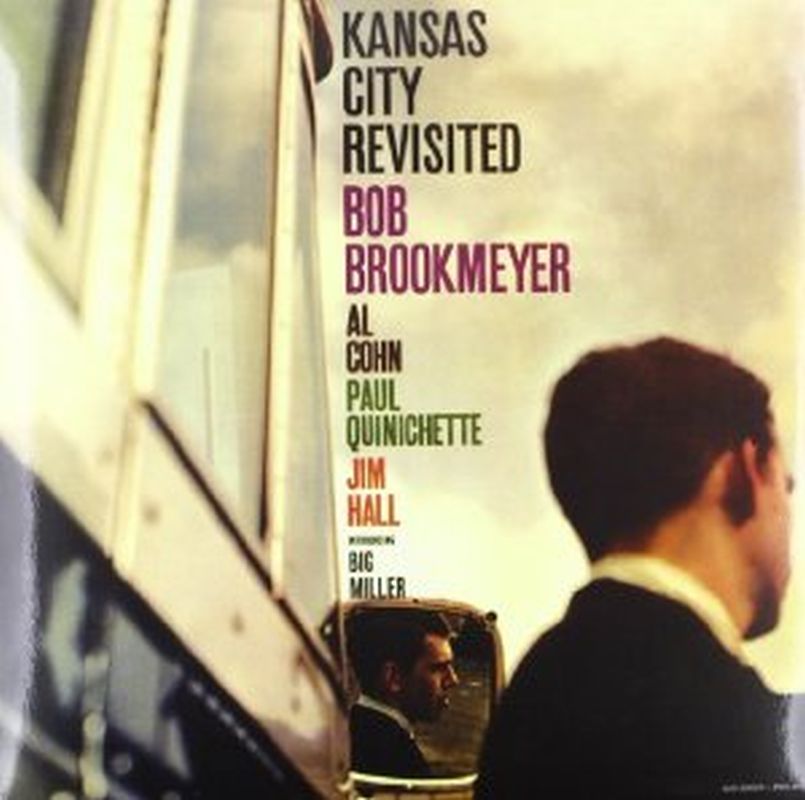 Bob Brookmeyer - Kansas City Revisited (180g/limited Edition/remastered - Vinyl)
