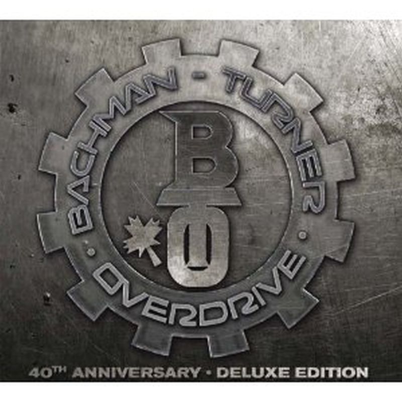 Bachman Turner Overdrive - Bachman Turner Overdrive: 40th Anniv Deluxe Edn - 2 Cds