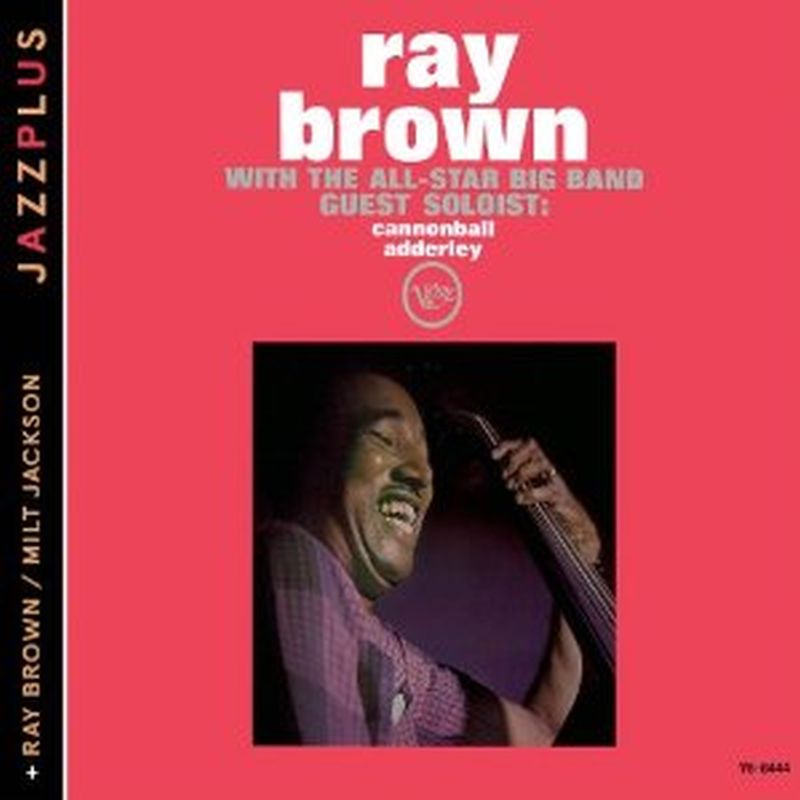 Ray Brown - With The All-star Big Band/ray Brown / Milt Jackson - Cd