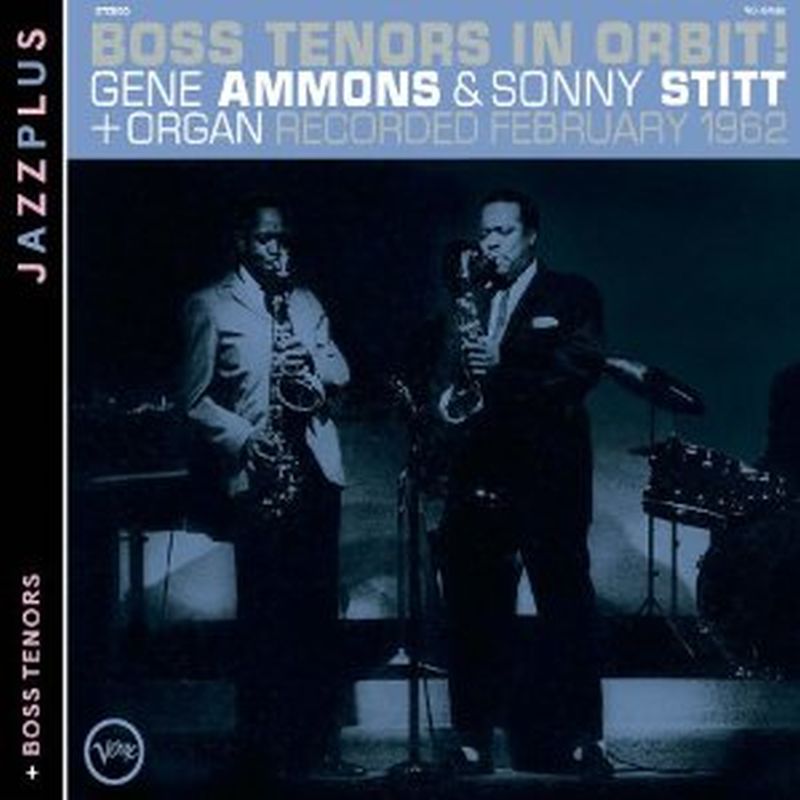 Gene Ammons - Boss Tenors In Orbit!/boss Tenors - Cd