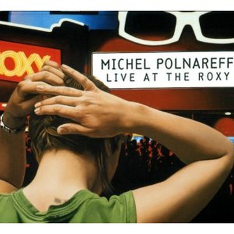 Michel Polnareff - Live At The Roxy - Cd