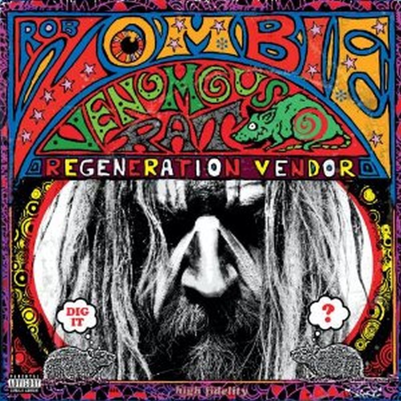 Rob Zombie - Venomous Rat Regeneration Vendor (180g/gatefold/advisory - Vinyl)