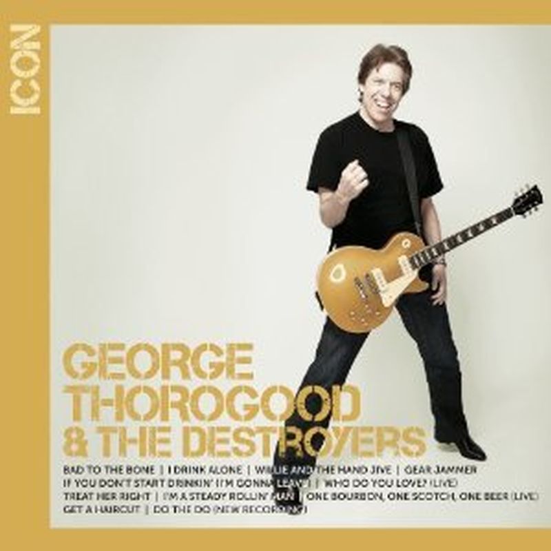 George Thorogood & The Destroyers - Icon - Cd