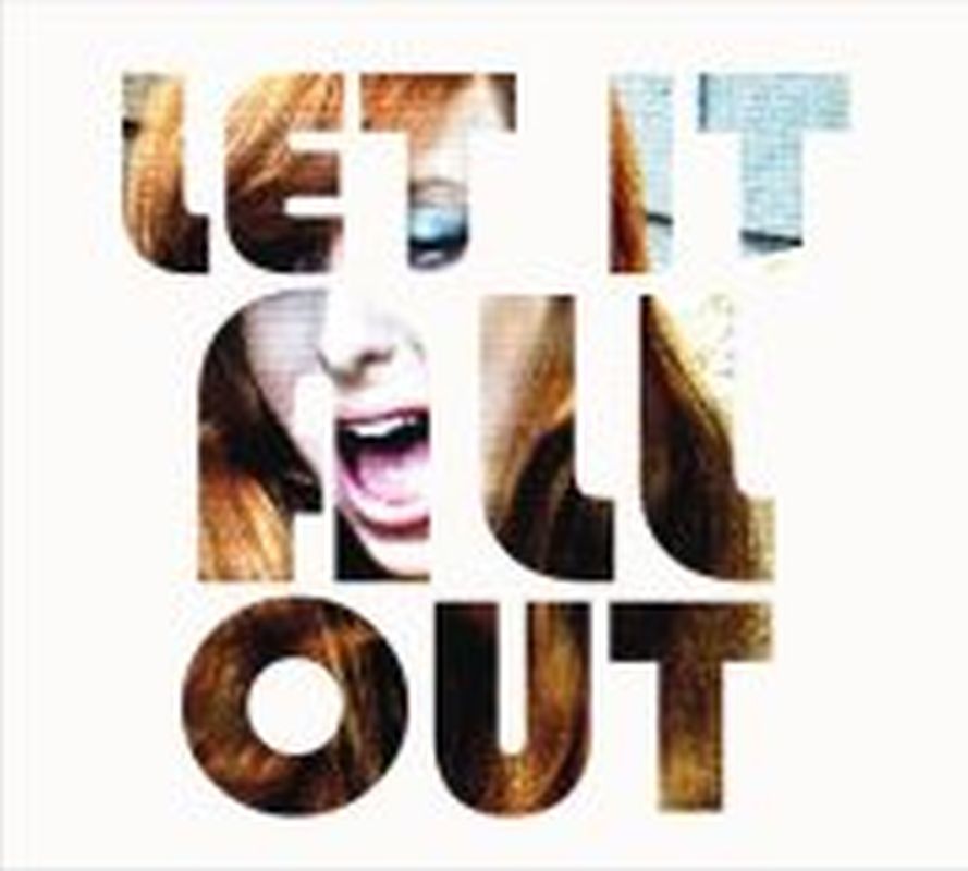 Let It All Out