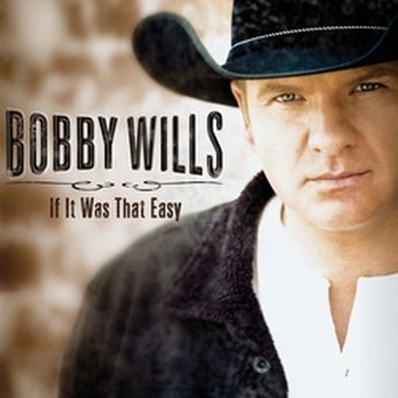Bobby Wills - If It Was That Easy - Cd