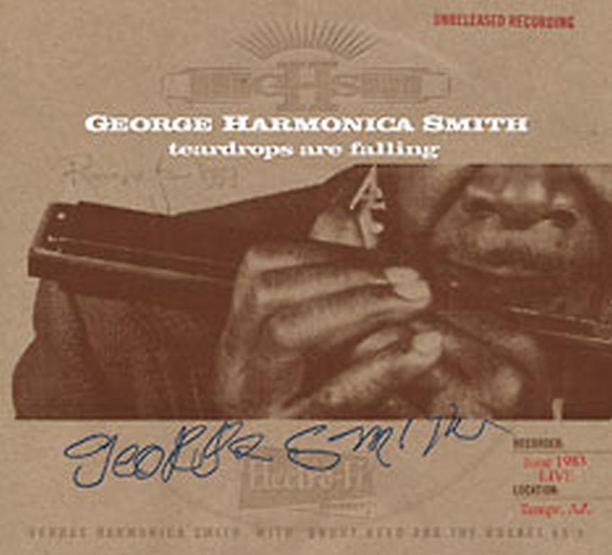 George Harmonica Smith - Teardrops Are Falling - Cd