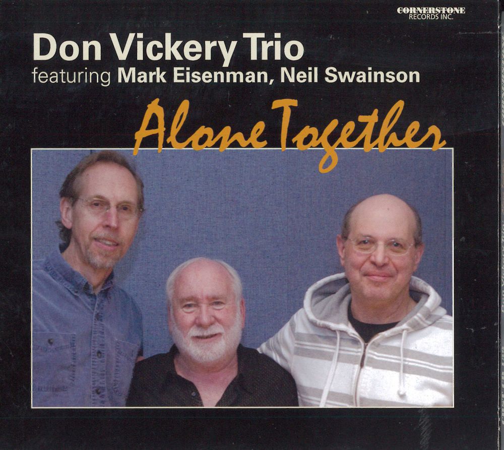 Don Vickery Trio - Alone Together (digi - Cd)