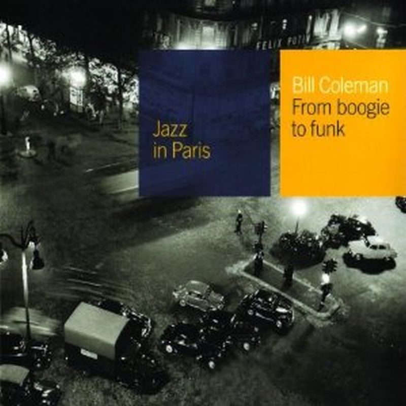 Bill Coleman - Jazz In Paris: Form Boogie To Funk - Cd