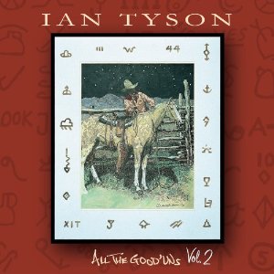 Ian Tyson - All The Good'uns: Vol. 2 (digi - Cd)