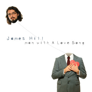 James Hill - Man With A Love Song - Cd