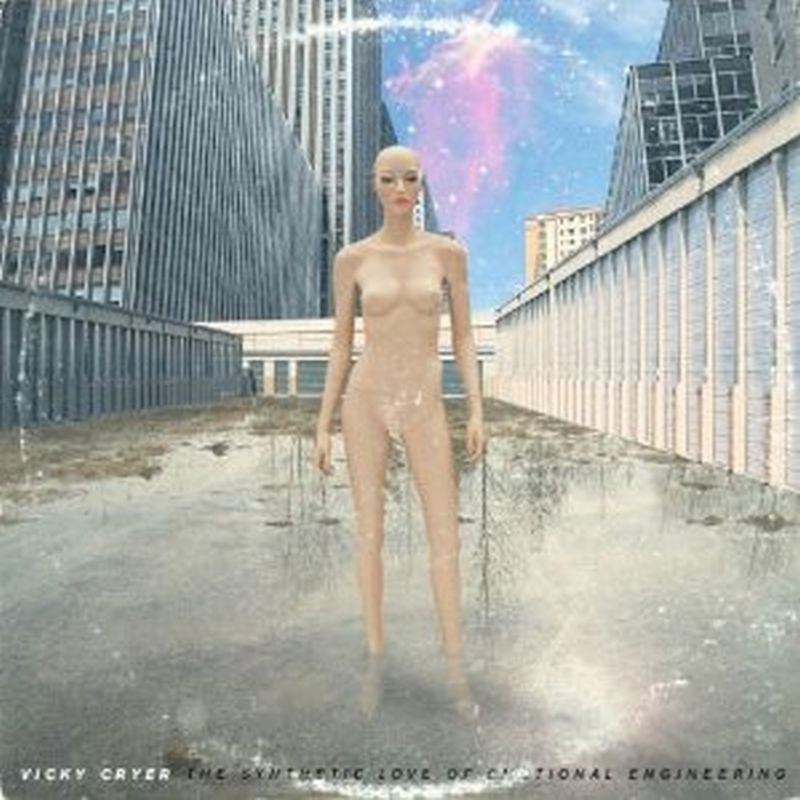 Vicky Cryer - Synthetic Love Of Emotional Engineering - Cd
