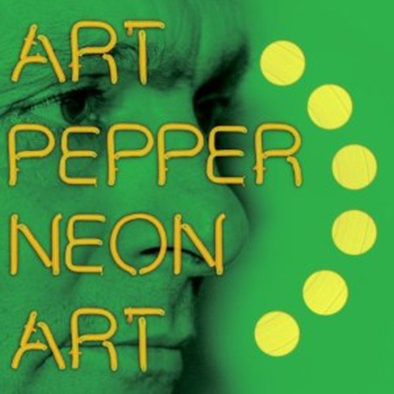 Art Pepper - Vol.3: Neon Art (download - Vinyl)