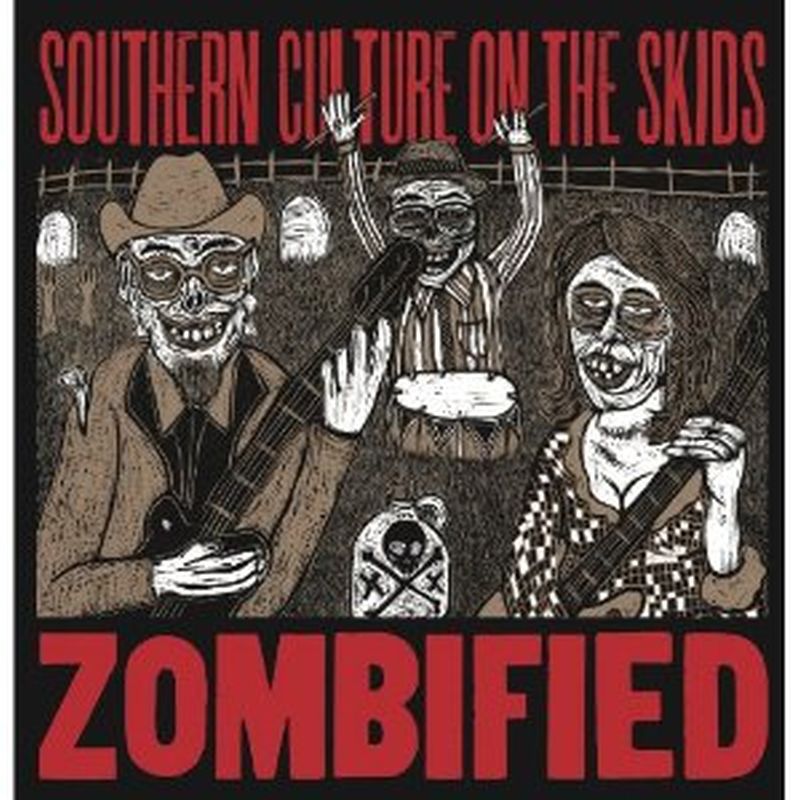 Southern Culture On The Skids - Zombified - Cd