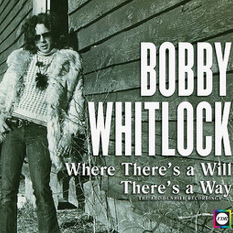 Bobby Whitlock - Where There's A Will There's A Way (digi/remastered - Cd)