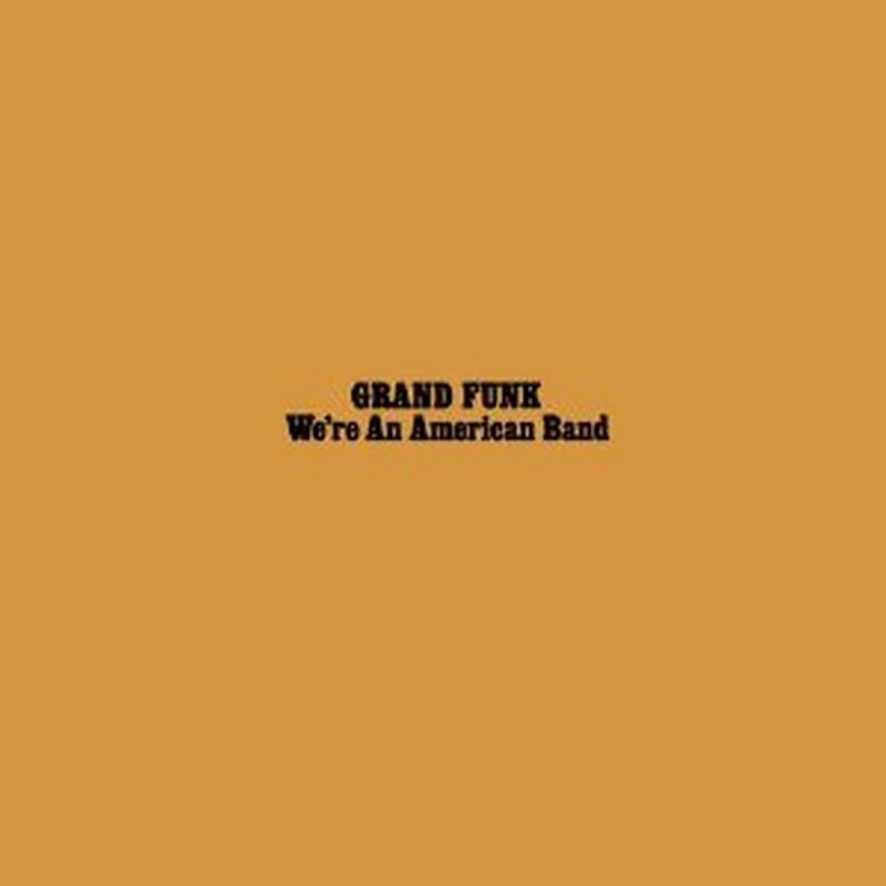 Grand Funk - We're An American Band - Vinyl