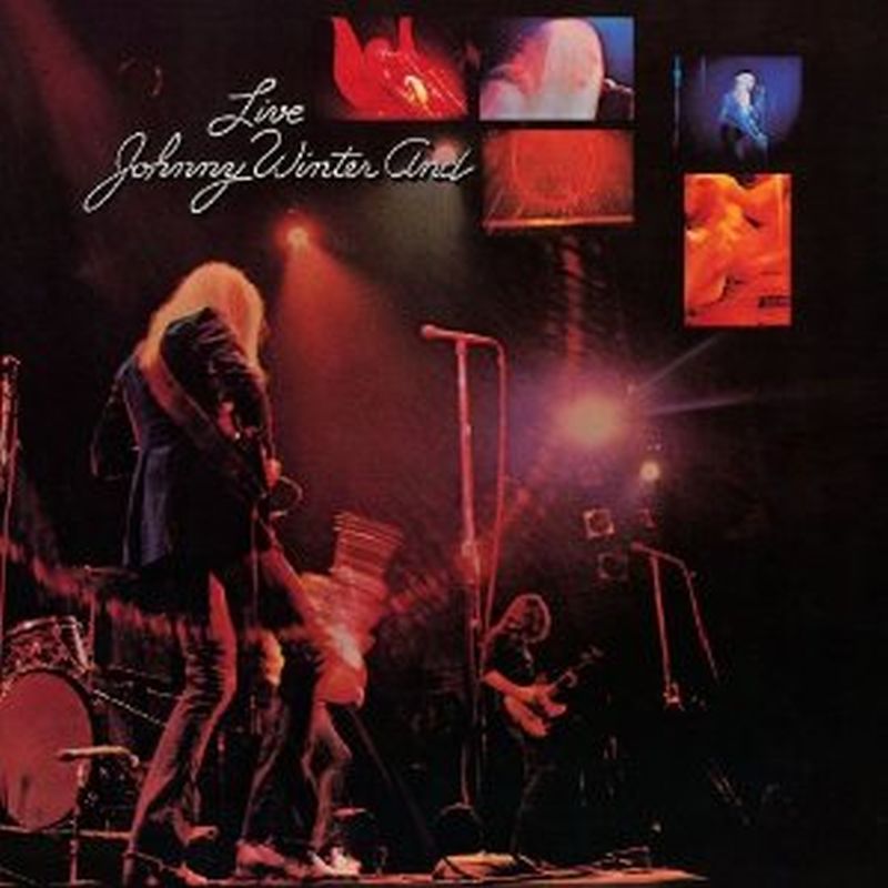 Johnny Winter - Live: Johnny Winter And - Vinyl