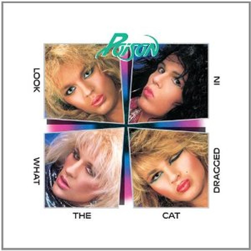 Poison - Look What The Cat Dragged In (180 Gram/gatefold - Vinyl)