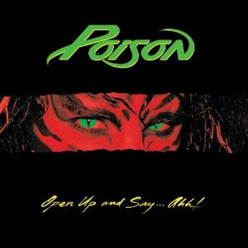 Poison - Open Up And Say... Ahh! (180 Gram/gatefold - Vinyl)