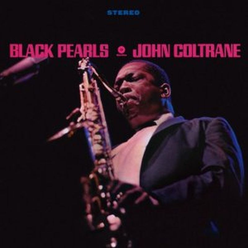 John Coltrane - Black Pearls (limited/180g/bonus Track - Lp)