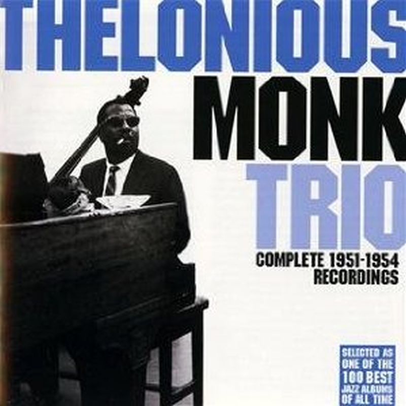 Thelonious Monk Trio - Complete 1951-54 Recordings - Cd