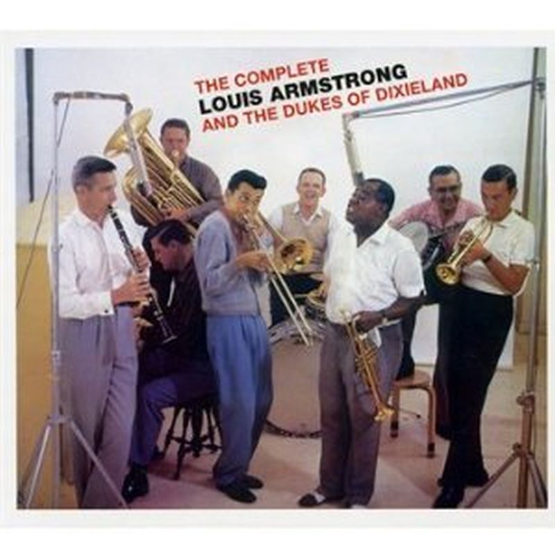 Louis Armstrong & The Dukes Of Dixilenad - The Complete - 3cd