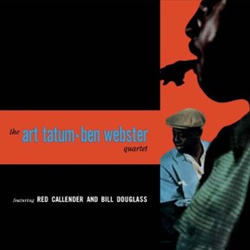 Art Tatum/Ben Webster - Ft. Callender/douglass - Cd