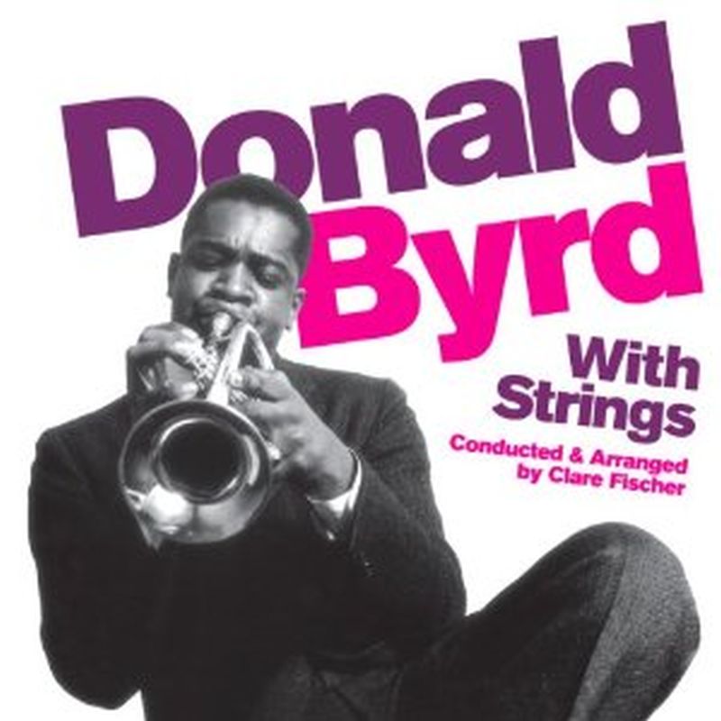 Donald Byrd - With Strings (remastered - Cd)