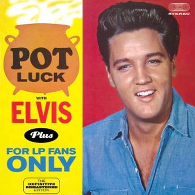 Elvis Presley - Pot Luck With Elvis/for Lp Fans Only - Cd