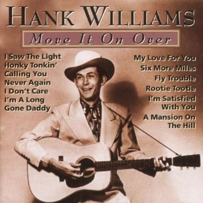 Hank Williams - Move It On Over - Cd