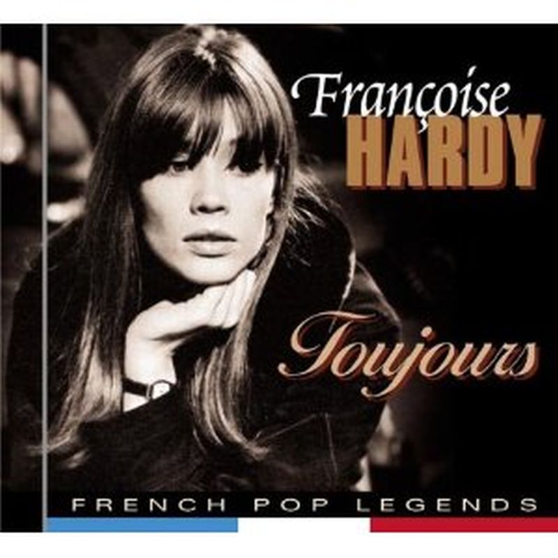 Francoise Hardy - Toujours (bonus Tracks - Cd)