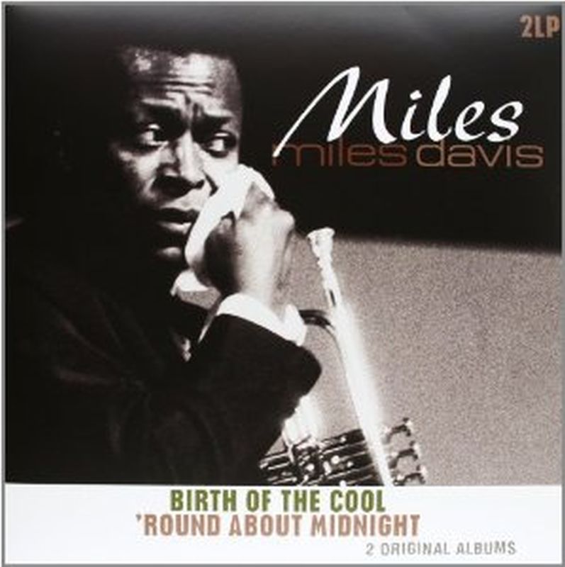 Miles Davis - Birth Of The Cool/round About Midnight (remastered - 2 Vinyl Set)