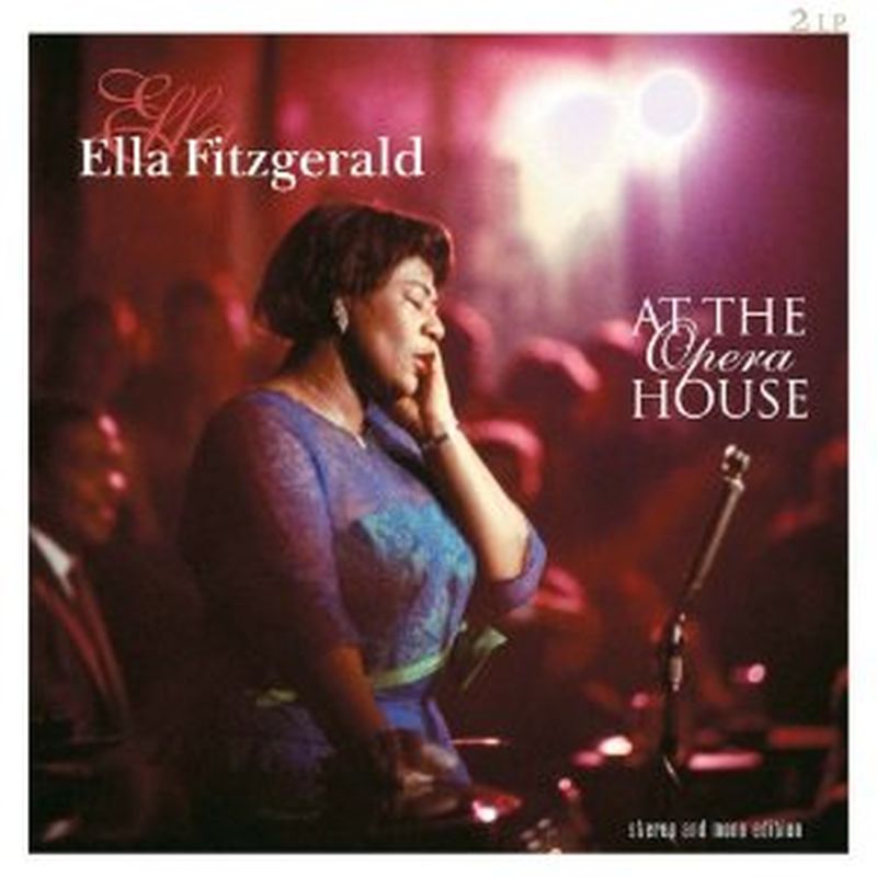 Ella Fitzgerald - At The Opera House (gatefold/stereo And Mono - 2 Lp Set)