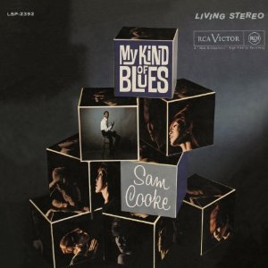 Sam Cooke - My Kind Of Blues (180 Gram - Vinyl)