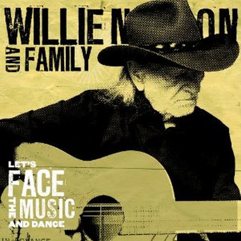 Let's Face The Music And Dance (180 Gram - Vinyl) - Willie Nelson & Family